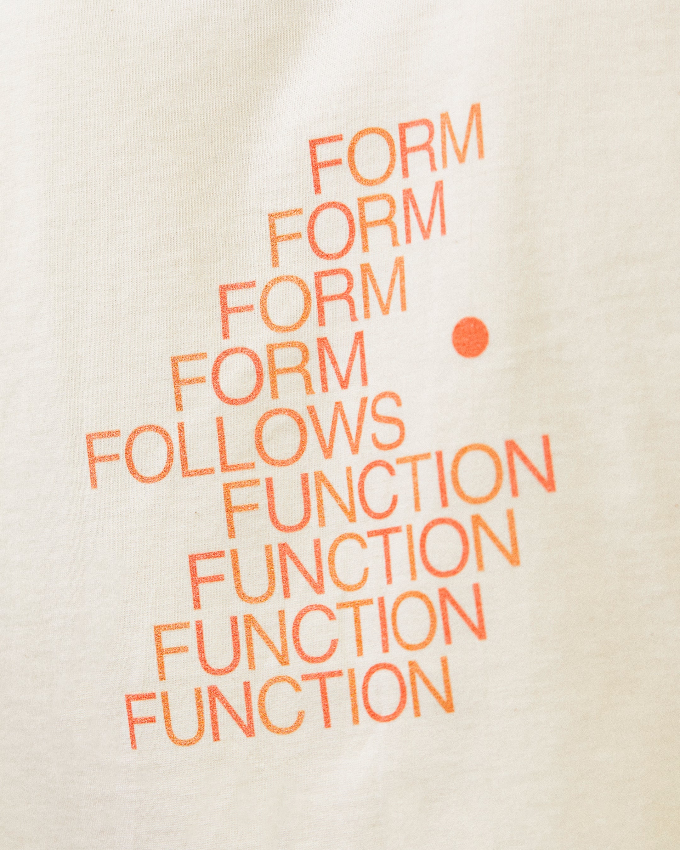 Form Follows Function オーガニック Tシャツ